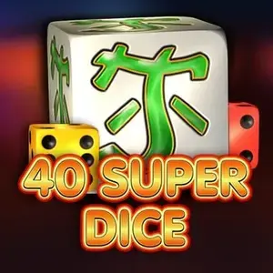 40 Super Dice